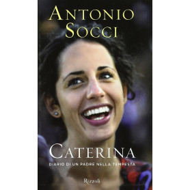 Caterina. Diario di un padre nella tempesta