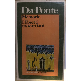 Memorie. I libretti mozartiani.