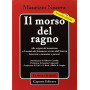 Il morso del ragno. Alle origini del tarantismo e il mondo del fenomeno vissuto dall'interno : interviste a tarantate e parenti