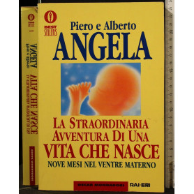 La straordinaria avventura di una vita che nasce. Nove mesi nel ventre materno