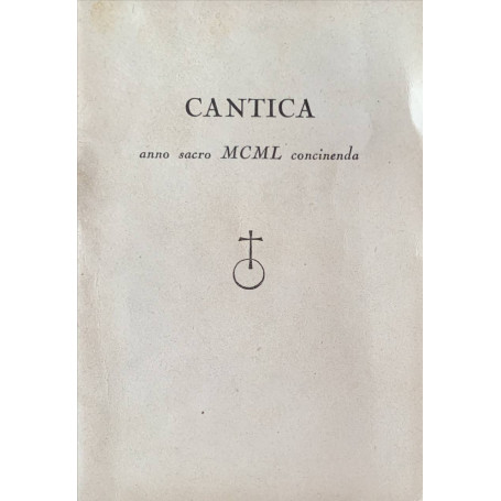 Cantica anno sacro MCML concinenda