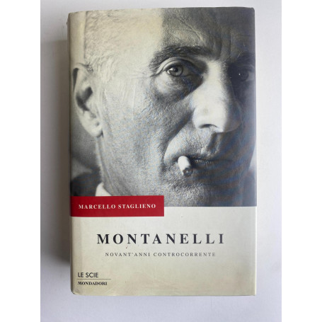 Montanelli. Novant'anni controcorrente