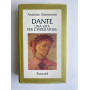 Dante. Una vita per l'imperatore