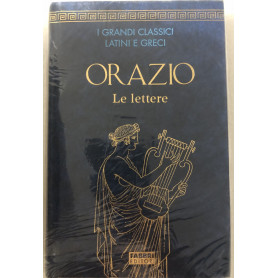 Orazio. Le lettere.