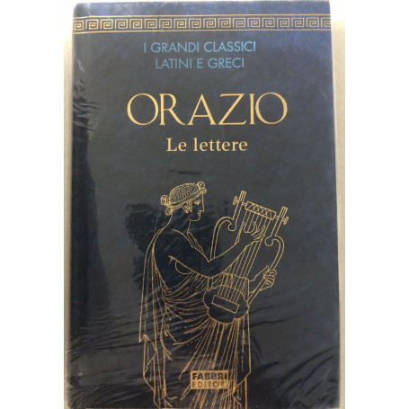 Orazio. Le lettere.