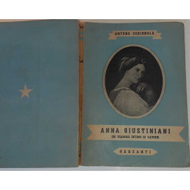 Anna Giustiniani. Un dramma intimo di Cavour