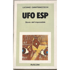 Ufo Esp. Storie dell'impossibile