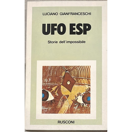 Ufo Esp. Storie dell'impossibile