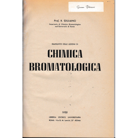 Risssunto delle lezioni di Chimica bromatologica