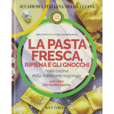 La pasta fresca ripiena e gli gnocchi