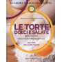 Le torte dolci e salate nella cucina della tradizione regionale