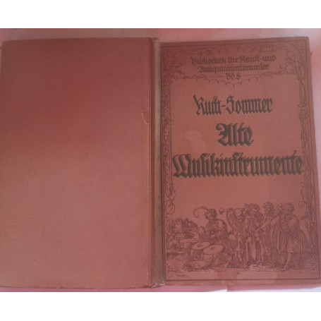 Alte Musikinstrumente. Ein Leitfaden fur Sammler