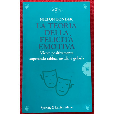 La teoria della felicità emotiva