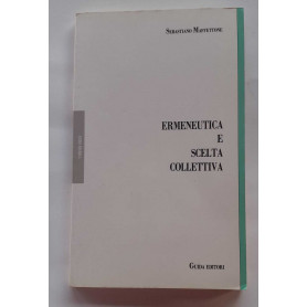 Ermeneutica e scelta collettiva