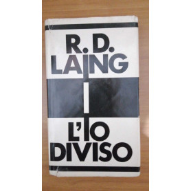 L'Io diviso - Studio di psichiatria esistenziale