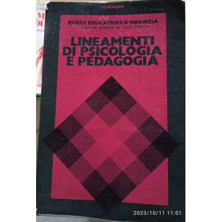 Lineamenti di psicologia e di pedagogia