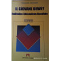 Il giovane Dewey. Individuo educazione assoluto