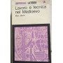 Lavoro e tecnica nel Medioevo