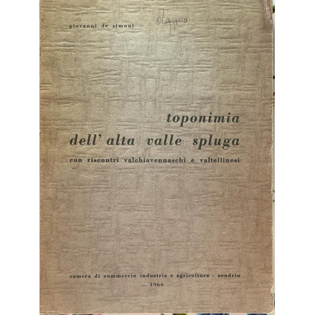Toponimia dell'alta valle sputa con riscontri valchiavennaschi e valtellinesi