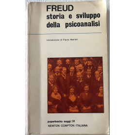 Freud. Storia E Sviluppo Della Psicoanalisi.