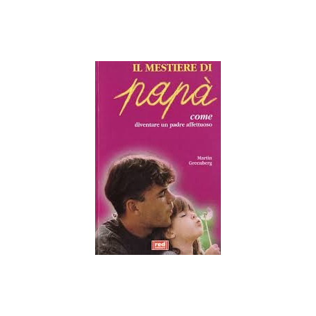 Il mestiere del papà