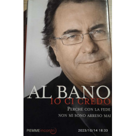 Io ci credo. Perché con la fede non mi sono arreso mai