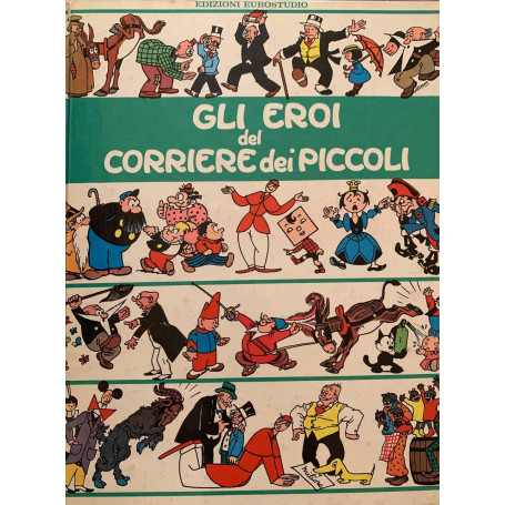 Gli eroi del Corriere dei piccoli