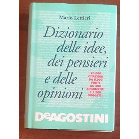Dizionario delle idee dei pensieri e delle opinioni