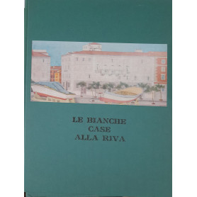 Le bianche case alla riva