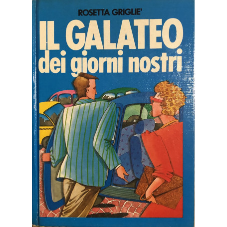 Il galateo dei giorni nostri.