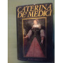 Caterina De Medici