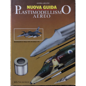 Plastimodellismo aereo. Recensioni di mille kit in scala 1/72