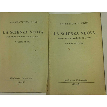 La scienza nuova secondo l'edizione del 1744. Volume I II