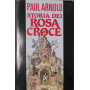 Storia dei Rosa Croce