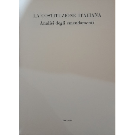 La costituzione italiana. Analisi degli emendamenti