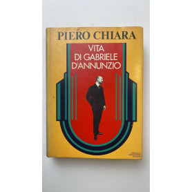 Vita di Gabriele D'annunzio