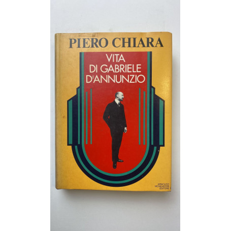 Vita di Gabriele D'annunzio