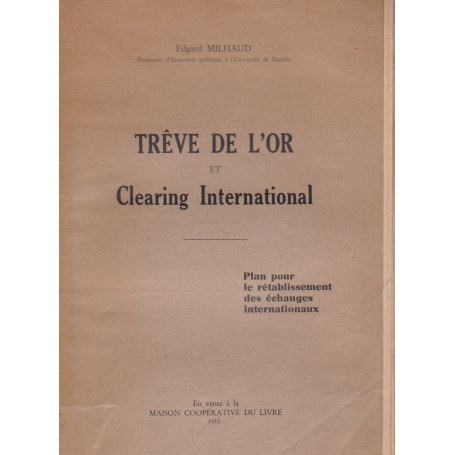 Treve de l'or et Clearing International