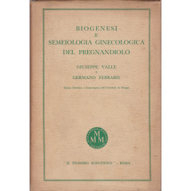 Biogenesi e semeiologia ginecologica del pregnandiolo