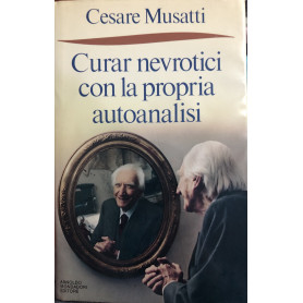 Curar nevrotici con la propria autoanalisi
