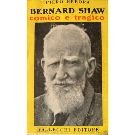 Bernard Shaw. Comico e tragico