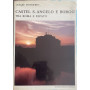 Castel S.Angelo e borgo tra Rome e papato