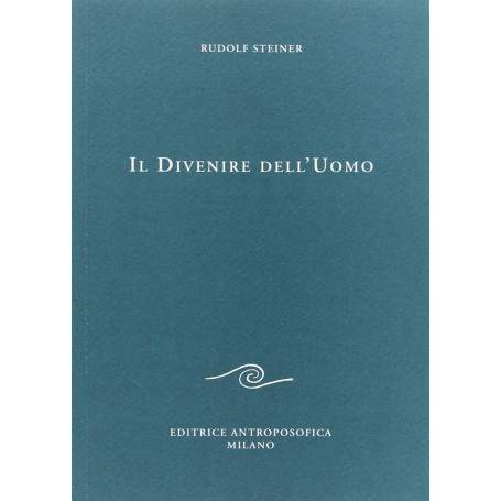 Il divenire dell'uomo