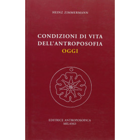 Condizioni di vita dell'antroposofia oggi