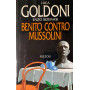 Benito contro Mussolini