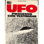Ufo. Processo con testimoni