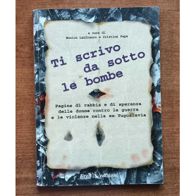 Ti scrivo da sotto le bombe