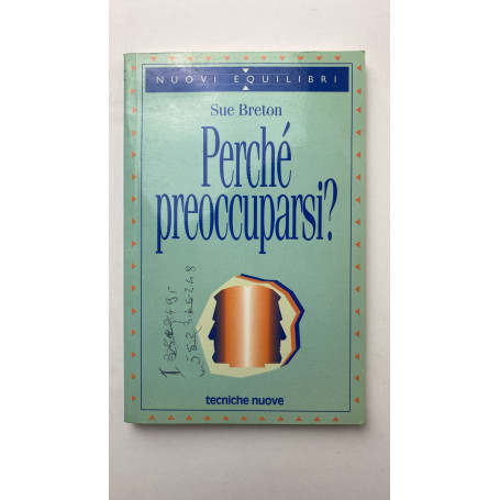 Perché preoccuparsi?