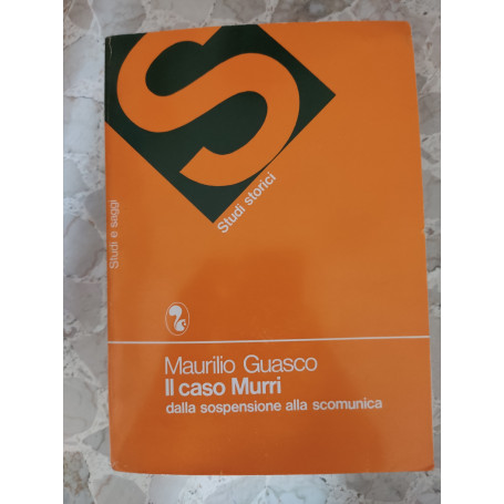 Il caso Murri dalla sospensione alla scomunica