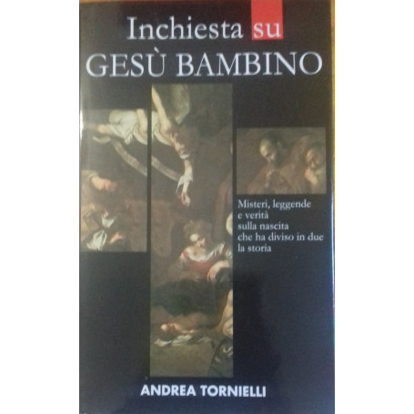 Inchiesta su Gesà¹ Bambino. Misteri